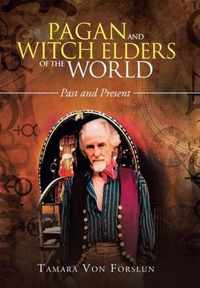 Pagan and Witch Elders of the World