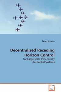 Decentralized Receding Horizon Control