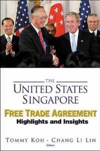 United States-singapore Free Trade Agreement, The