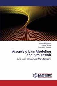 Assembly Line Modeling and Simulation