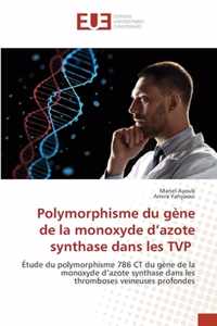 Polymorphisme du gene de la monoxyde d'azote synthase dans les TVP