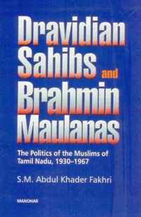 Dravidian Sahibs & Brahmin Maulanas