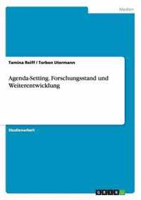 Agenda-Setting. Forschungsstand und Weiterentwicklung