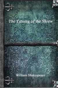 The Taming of the Shrew