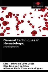 General techniques in Hematology