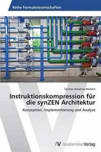 Instruktionskompression fur die synZEN Architektur