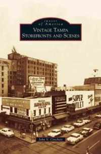 Vintage Tampa Storefronts and Scenes