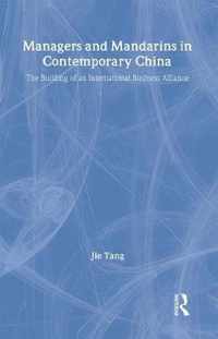 Managers and Mandarins in Contemporary China