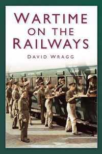 Wartime on the Railways