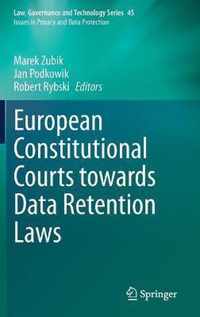 European Constitutional Courts towards Data Retention Laws