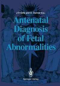 Antenatal Diagnosis of Fetal Abnormalities