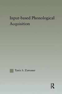 Input-based Phonological Acquisition