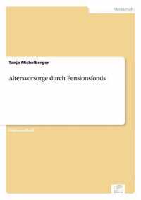 Altersvorsorge durch Pensionsfonds