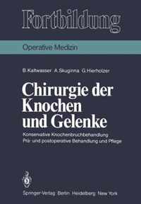 Chirurgie der Knochen und Gelenke