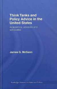 Think Tanks and Policy Advice in the US