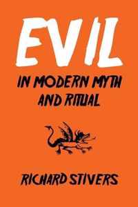 Evil in Modern Myth and Ritual