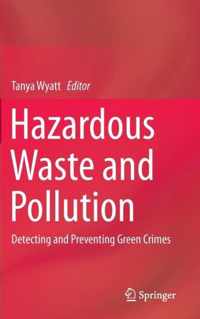 Hazardous Waste and Pollution