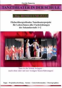 Tanztheater in der Schule - z.Bsp. Romeo und Julia