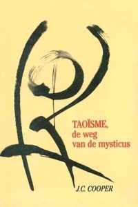 Taoisme. de weg van de mysticus