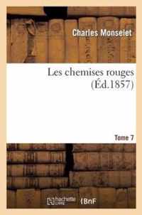 Les Chemises Rouges. Tome 7