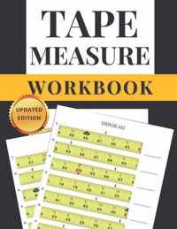 Tape Measure Workbook