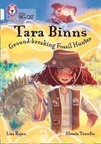 Tara Binns: Fearless Fossil Hunter: Band 17/Diamond