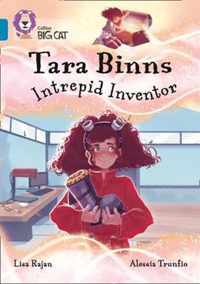 Tara Binns: Intrepid Inventor