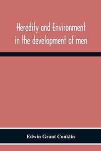 Heredity And Environment In The Development Of Men