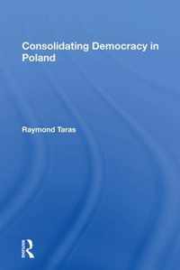 Consolidating Democracy in Poland