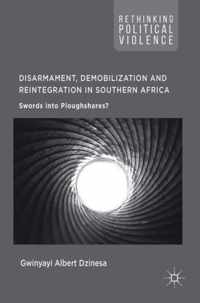 Disarmament, Demobilization and Reintegration in Southern Africa