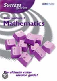 Intermediate 2 Mathematics Success Guide