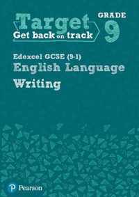 Target Grade 9 Writing Edexcel GCSE (9-1) English Language Workbook