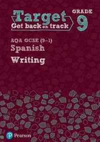 Target Grade 9 Writing AQA GCSE (9-1) Spanish Workbook