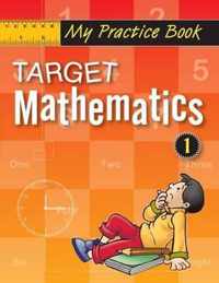 Target Mathematics 1