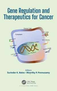 Gene Regulation and Therapeutics for Cancer