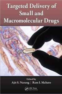 Targeted Delivery of Small and Macromolecular Drugs