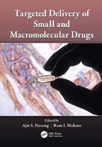 Targeted Delivery of Small and Macromolecular Drugs