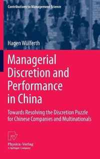 Managerial Discretion and Performance in China