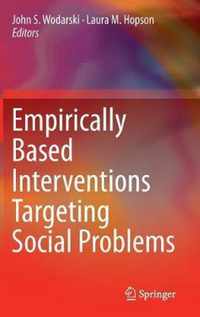 Empirically Based Interventions Targeting Social Problems