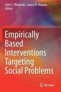 Empirically Based Interventions Targeting Social Problems