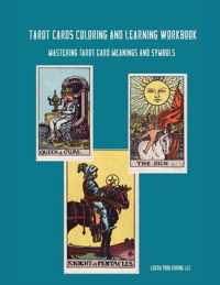 Tarot Cards Coloring and Learning Workbook