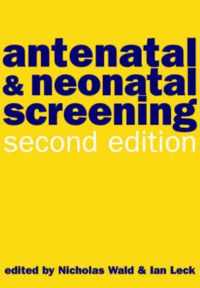 Antenatal and Neonatal Screening