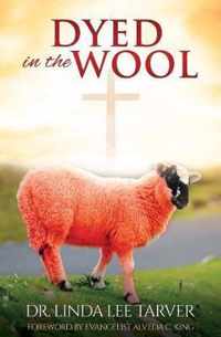 Dyed in the Wool