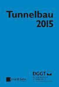 Taschenbuch fur den Tunnelbau 2015