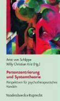 Personzentrierung und Systemtheorie