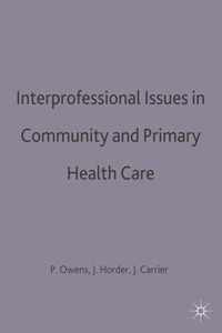 Interprofessional Issues in Community and Primary Health Care