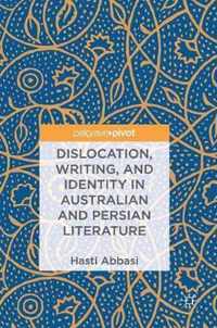 Dislocation Writing and Identity in Australian and Persian Literature