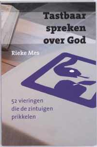 Tastbaar spreken over God