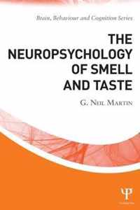 The Neuropsychology of Smell and Taste