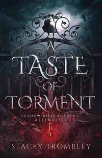 A Taste of Torment